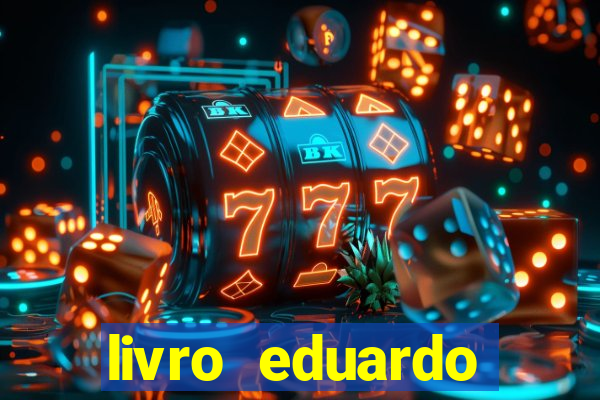 livro eduardo fortuna mercado financeiro